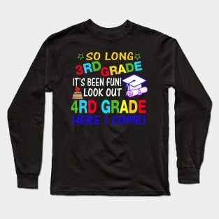 So Long 3rd Grade T-Shirt 4th Grade Here I Come Graduation Long Sleeve T-Shirt